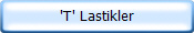 'T' Lastikler